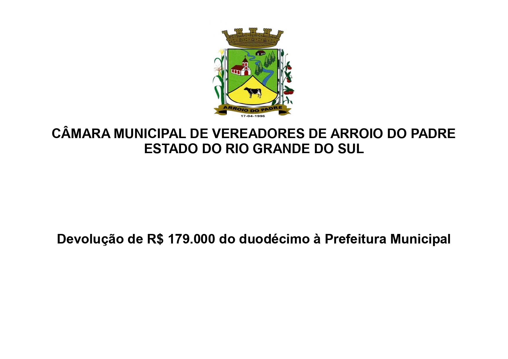 Câmara de Vereadores devolve R$ 179.000 do duodécimo à Prefeitura Municipal