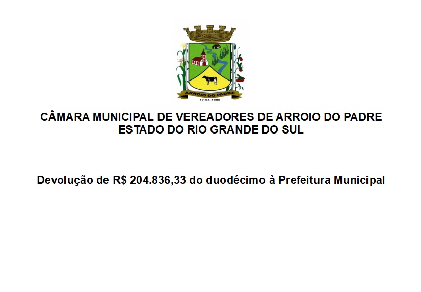 Câmara de Vereadores devolve R$ 204.836,33 do duodécimo à Prefeitura Municipal