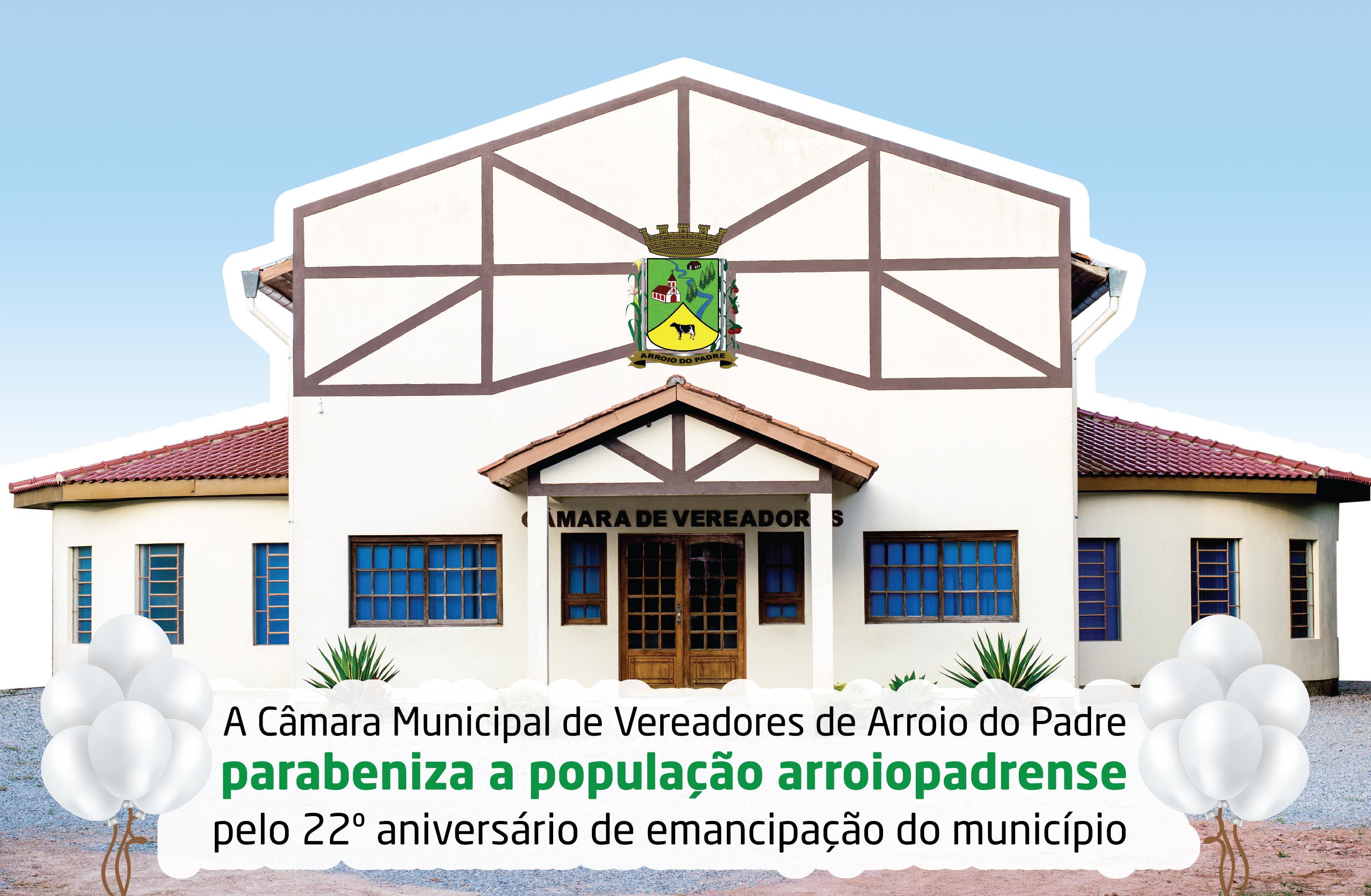 Mensagem em homenagem ao 22º aniversário de emancipação de Arroio do Padre