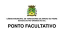Ponto Facultativo - 18 de abril - A partir das 12h