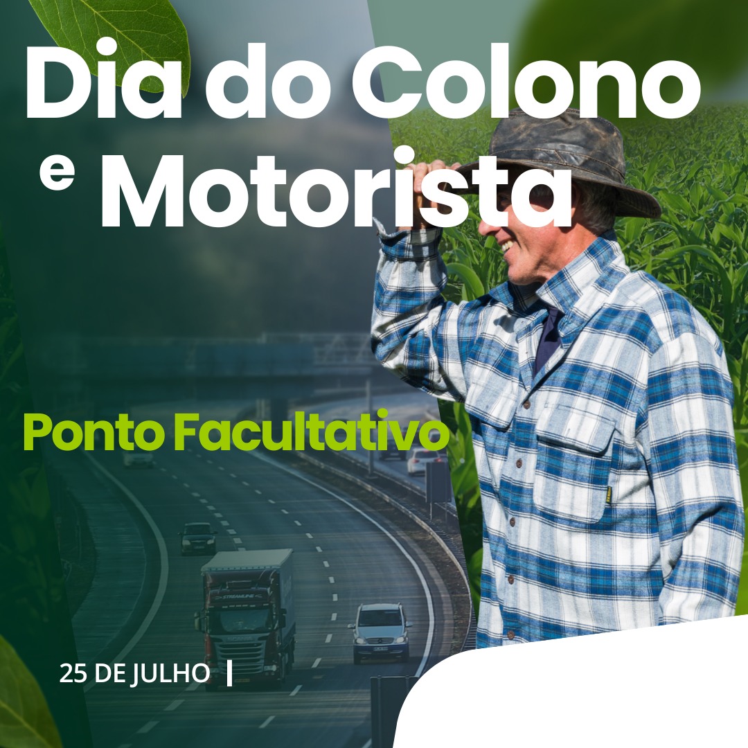 Ponto Facultativo - Dia do Colono e Motorista 